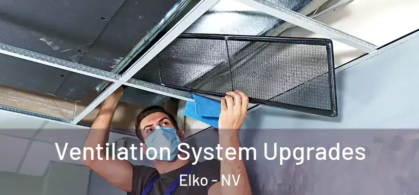  Ventilation System Upgrades Elko - NV